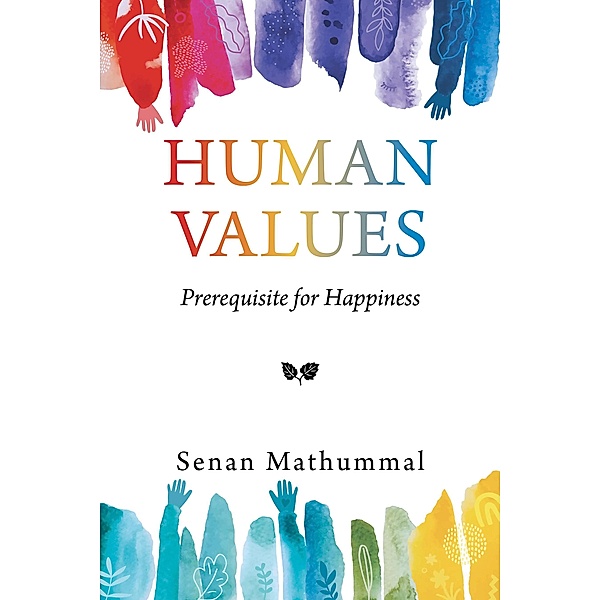 Human Values, Senan Mathummal