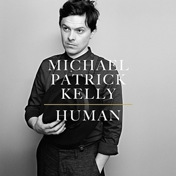 Human (Vinyl), Michael Patrick Kelly