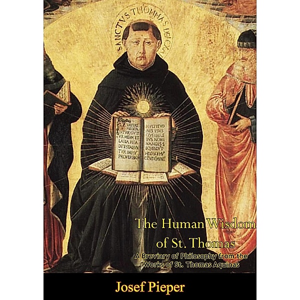 Human Wisdom of St. Thomas, Josef Pieper