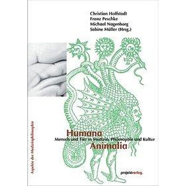 Humana - Animalia, Christian Hoffstadt, Franz Peschke, Michael Nagenborg