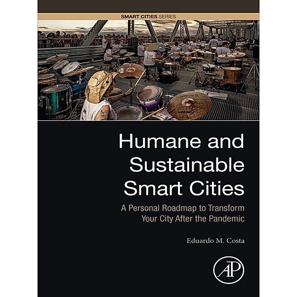 Humane and Sustainable Smart Cities, Eduardo M. Costa