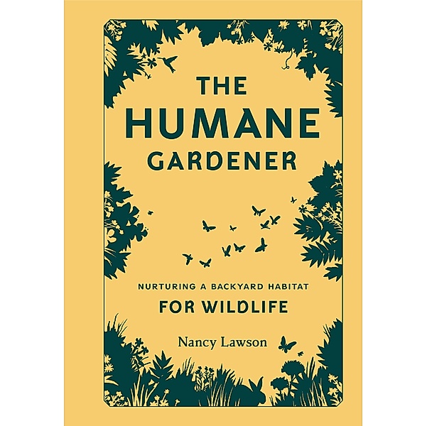 Humane Gardener, Nancy Lawson