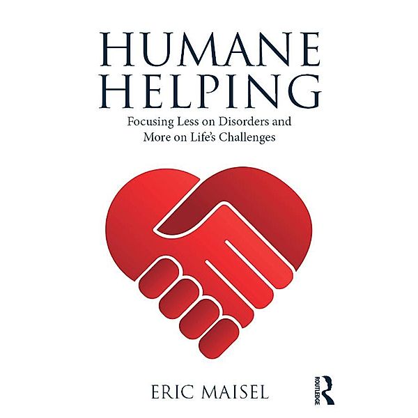 Humane Helping, Eric Maisel