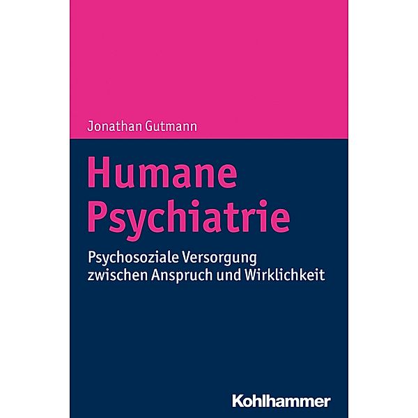 Humane Psychiatrie, Jonathan Gutmann