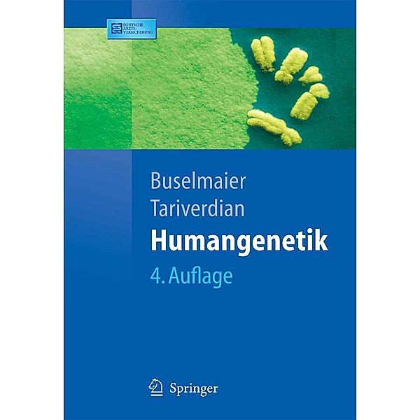 Humangenetik / Springer-Lehrbuch, Werner Buselmaier, Gholamali Tariverdian