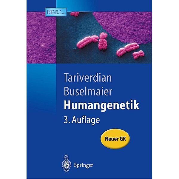Humangenetik / Springer-Lehrbuch, Gholamali Tariverdian, Werner Buselmaier