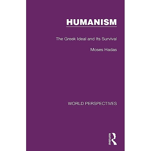 Humanism, Moses Hadas