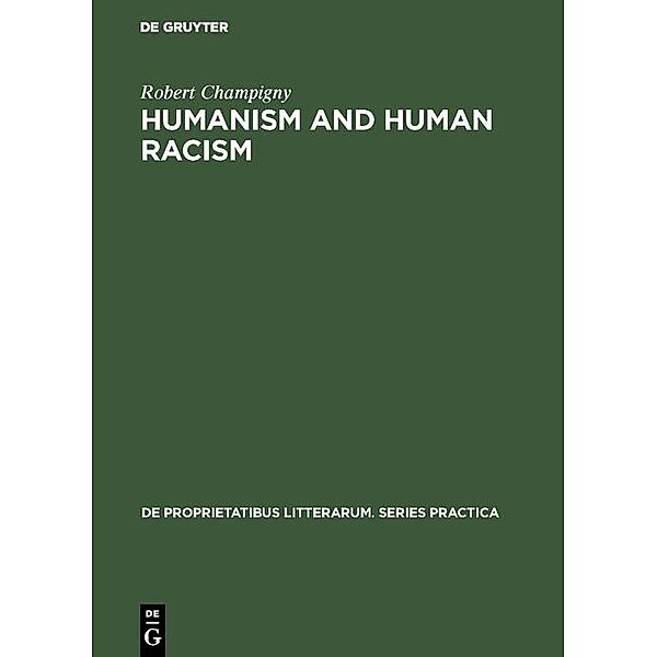 Humanism and human racism, Robert Champigny
