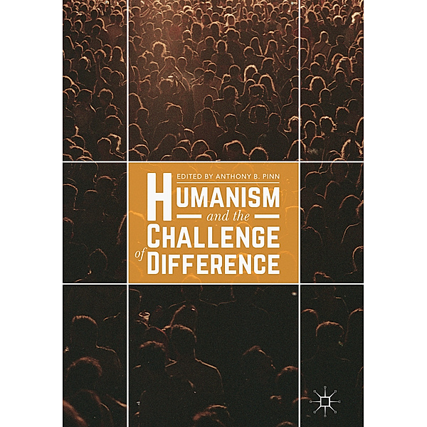 Humanism and the Challenge of Difference