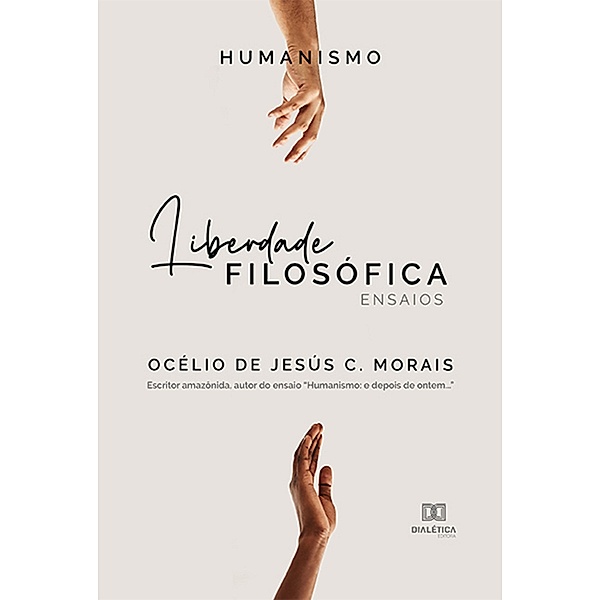 Humanismo, Océlio de Jesús C. Morais