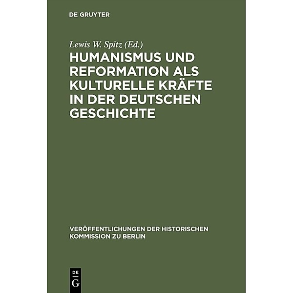 Humanismus und Reformation als kulturelle Kräfte in der deutschen Geschichte