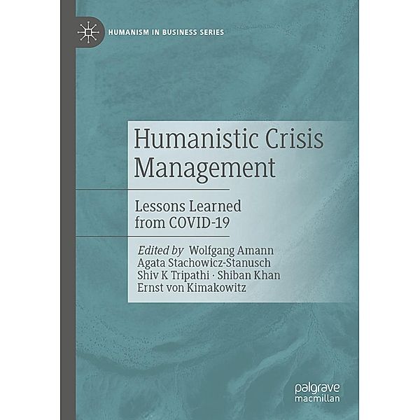 Humanistic Crisis Management / Humanism in Business Series