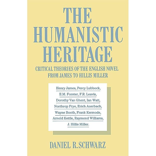 Humanistic Heritage, Daniel R. Schwarz