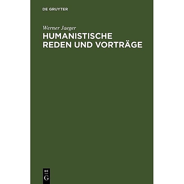 Humanistische Reden und Vorträge, Werner Jaeger