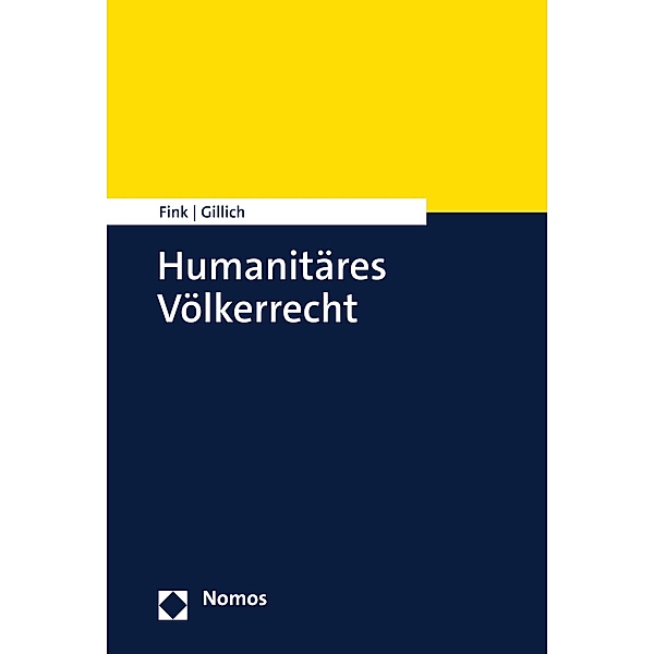 Humanitäres Völkerrecht, Udo Fink, Ines Gillich