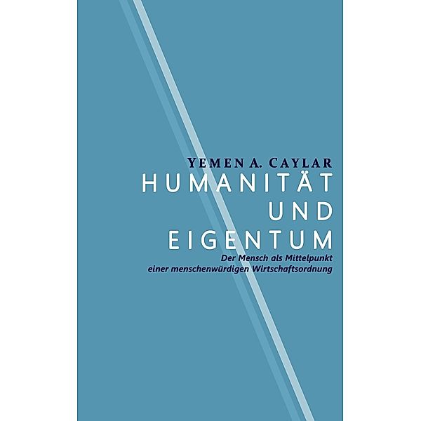 Humanität und Eigentum, Yemen A. Caylar