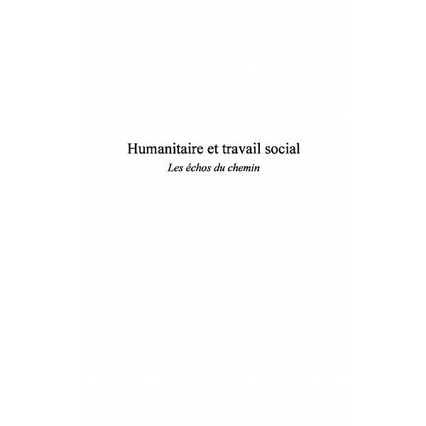 Humanitaire et travail social:les echos / Hors-collection, Lapauw Regis