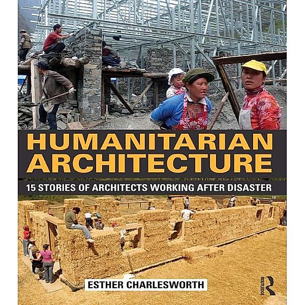 Humanitarian Architecture, Esther Charlesworth