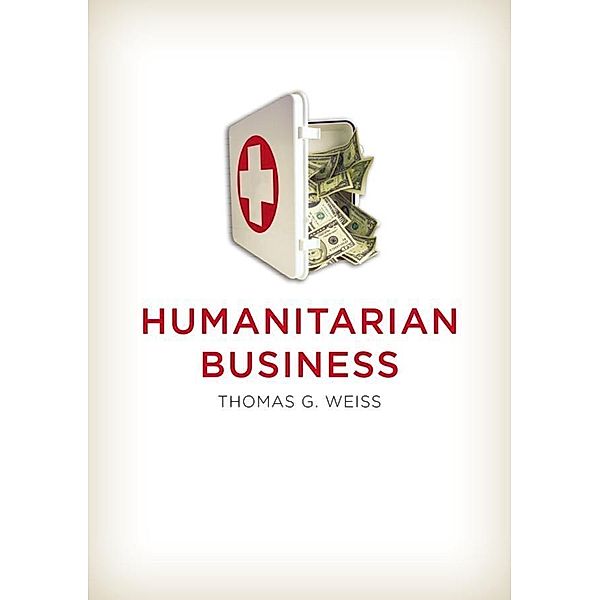 Humanitarian Business, Thomas G. Weiss