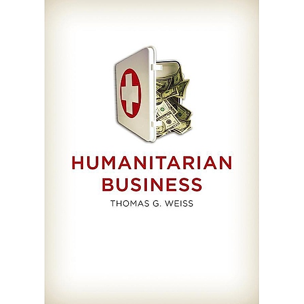 Humanitarian Business, Thomas G. Weiss