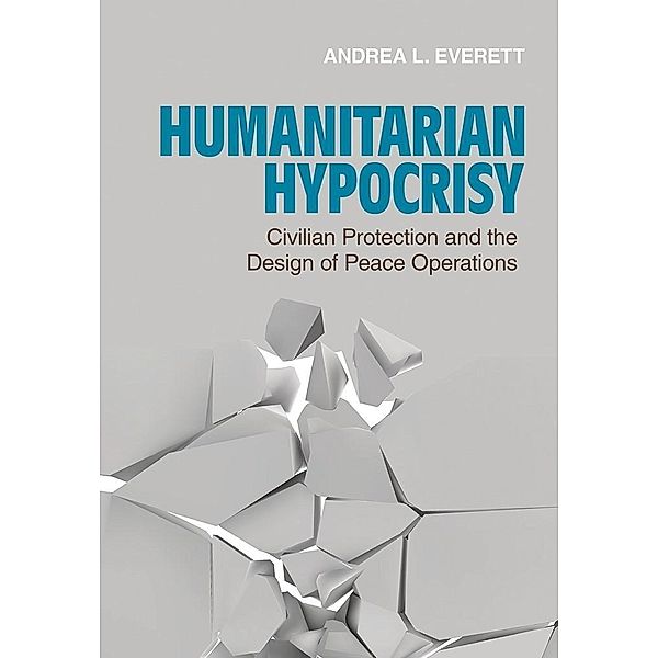 Humanitarian Hypocrisy, Andrea L. Everett