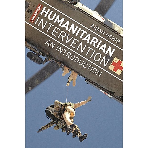 Humanitarian Intervention, Aidan Hehir