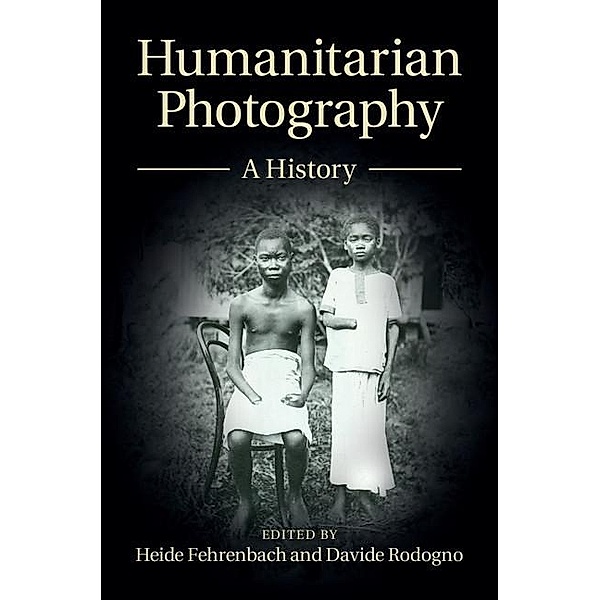 Humanitarian Photography / Human Rights in History
