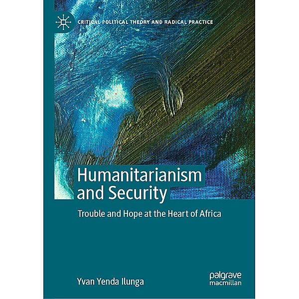 Humanitarianism and Security, Yvan Yenda Ilunga