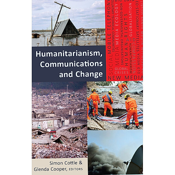 Humanitarianism, Communications and Change, Simon Cottle