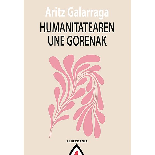 Humanitatearen une gorenak / Saiakera Bd.71, Aritz Galarraga