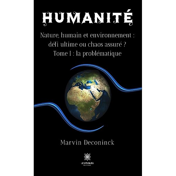 Humanité - Tome 1, Marvin Deconinck