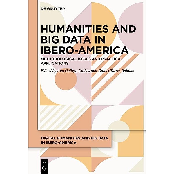Humanities and Big Data in Ibero-America