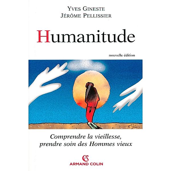 Humanitude / Hors Collection, Jérôme Pellissier, Yves Gineste