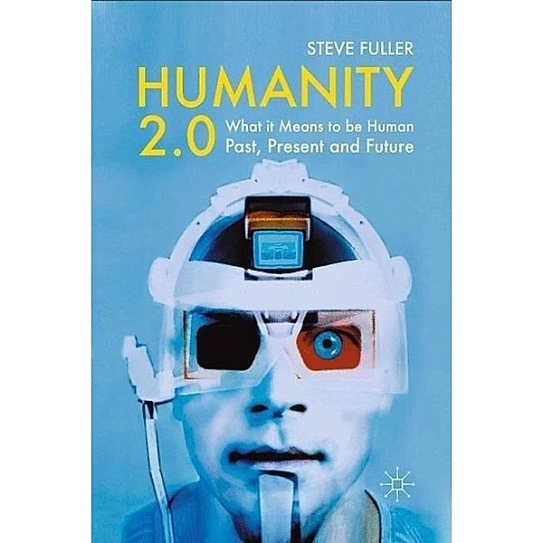 Humanity 2.0, Steve Fuller