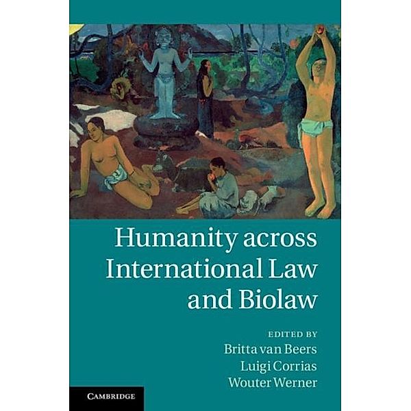 Humanity across International Law and Biolaw