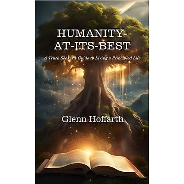 Humanity-At-Its- Best, Glenn Hoffarth