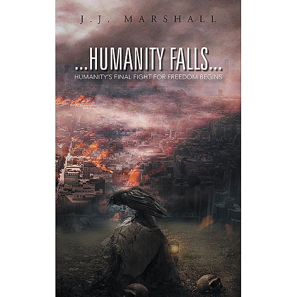 Humanity Falls, J.J. Marshall