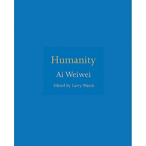 Humanity / ISMs Bd.2, Ai Weiwei