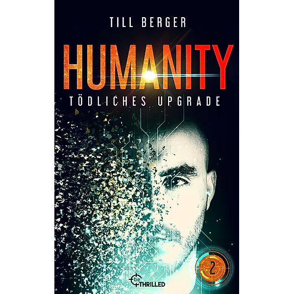 Humanity: Tödliches Upgrade - Folge 2, Till Berger