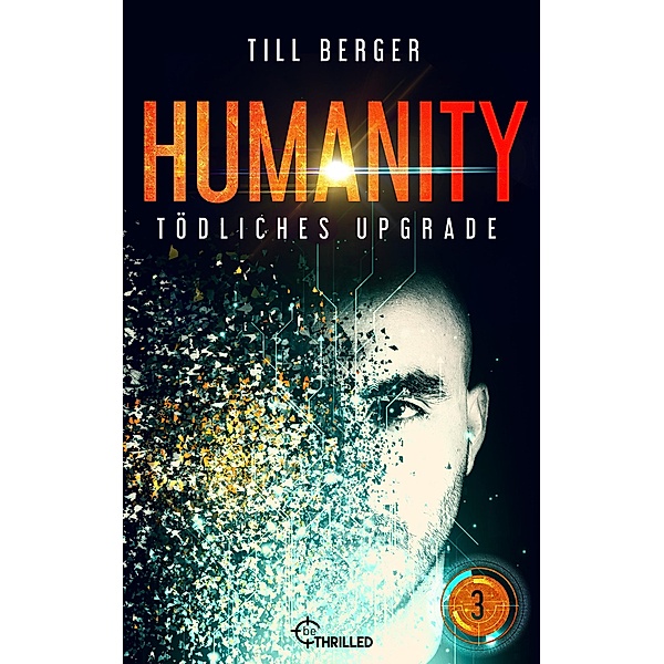 Humanity: Tödliches Upgrade - Folge 3, Till Berger