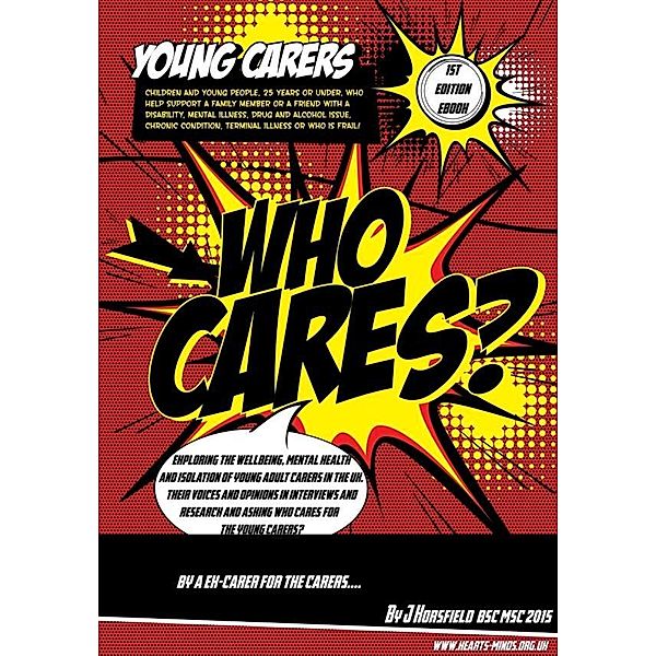 Humanity: Who cares? Young adult carers in the northwest uk, JOHN HORSFIELD, J. HORSFIELD