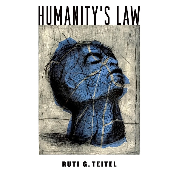 Humanity's Law, Ruti Teitel