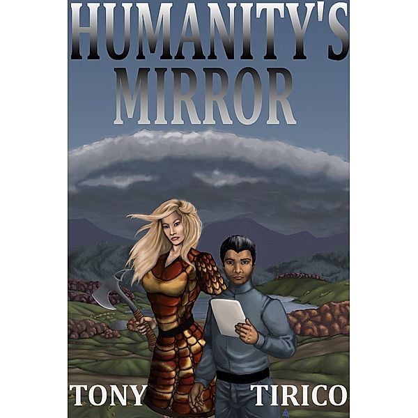 Humanity's Mirror, Tony Tirico