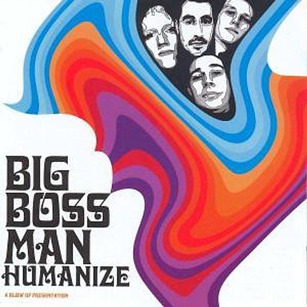 Humanize, Big Boss Man