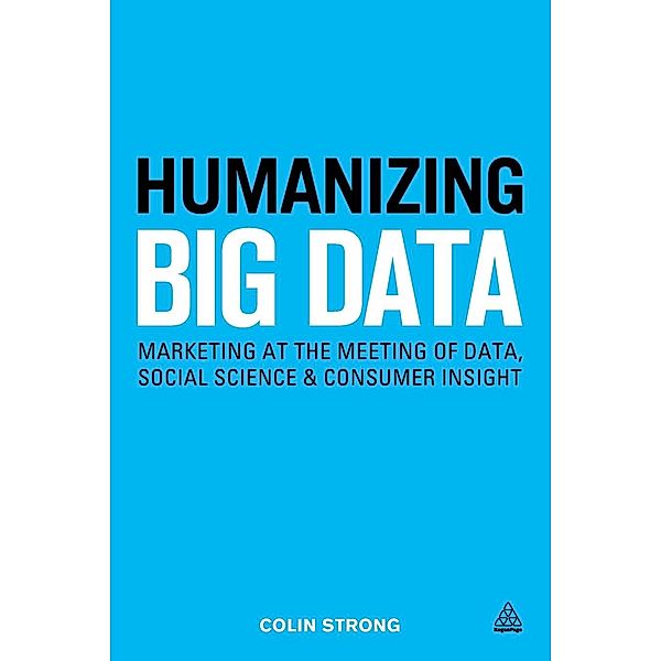 Humanizing Big Data, Colin Strong