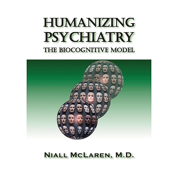 Humanizing Psychiatry, Niall Mclaren
