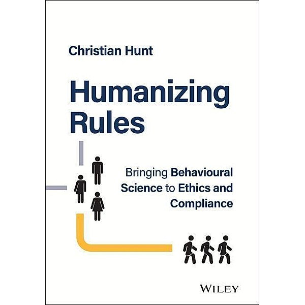 Humanizing Rules, Christian Hunt