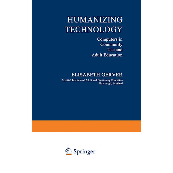 Humanizing Technology, Elizabeth Gerver