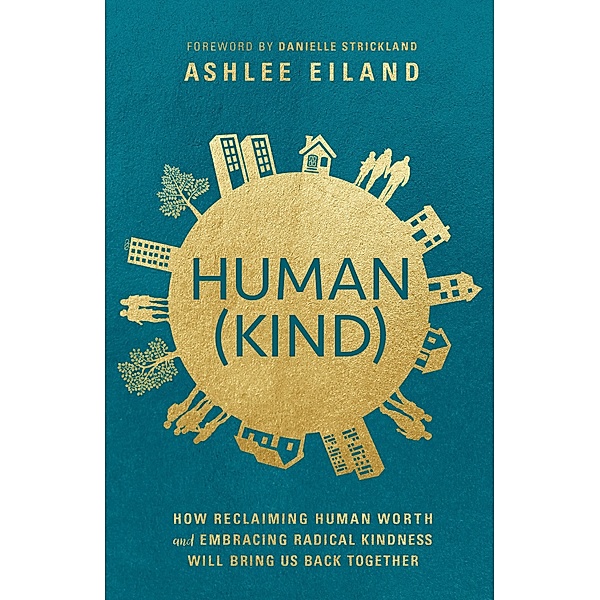 Human(Kind), Ashlee Eiland
