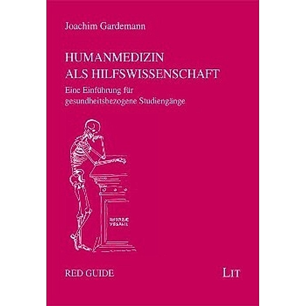Humanmedizin als Hilfswissenschaft, Joachim Gardemann